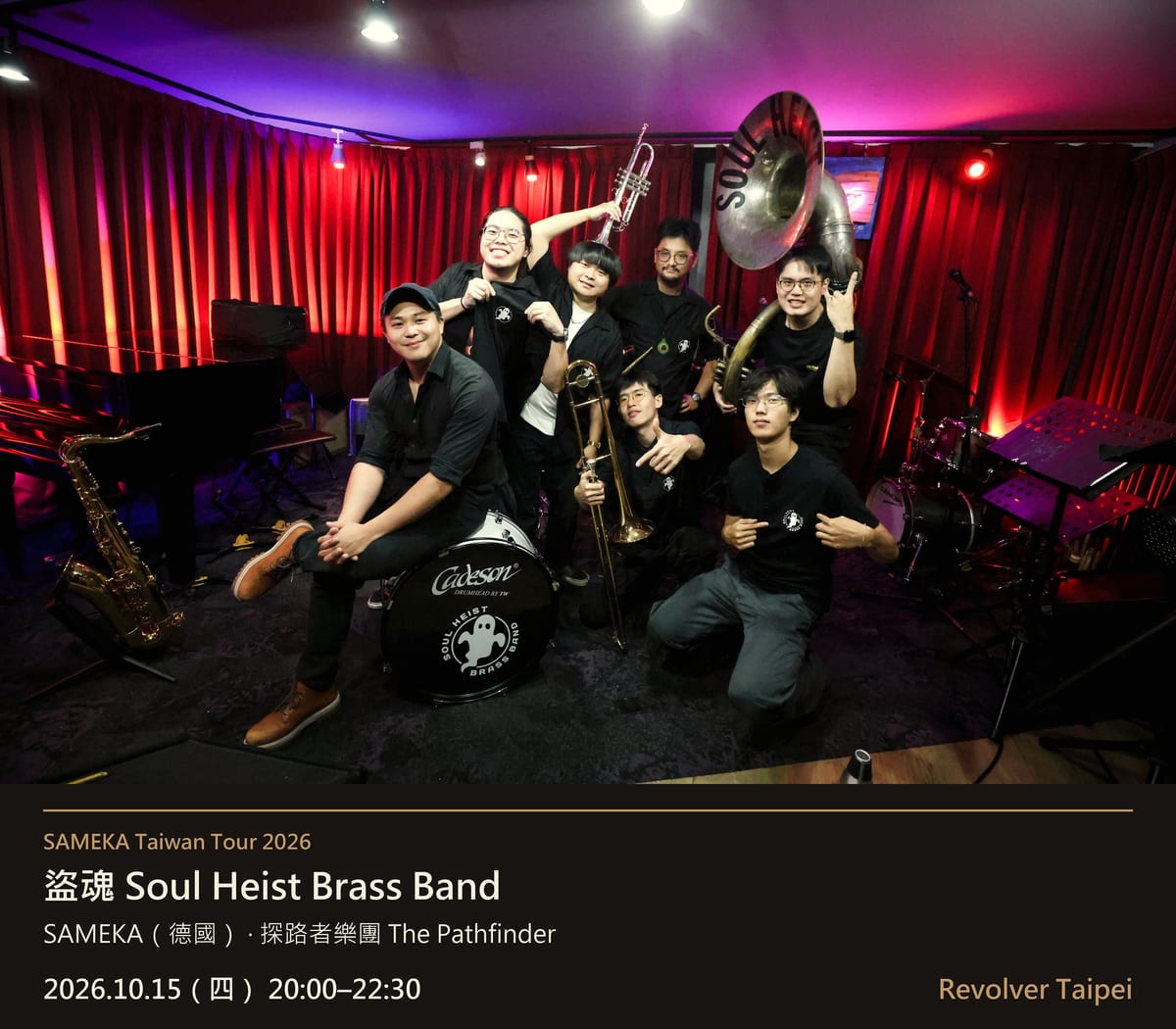 Seven Soul Heist musicians pose with brass instruments and drums before red curtains; the lower panel names SAMEKA, The Pathfinder and the October 15 Revolver show.